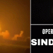 ഇന്ത്യയുടെ പട്ടികയിലുണ്ടായിരുന്നത് 21 ഭീകര കേന്ദ്രങ്ങള്‍, ആക്രമിച്ചത് 9 മാത്രം;  ഓപ്പറേഷന്‍ സിന്ദൂര്‍ അവസാനിക്കില്ല, ഇത് തുടക്കം മാത്രമെന്ന് പ്രധാനമന്ത്രി